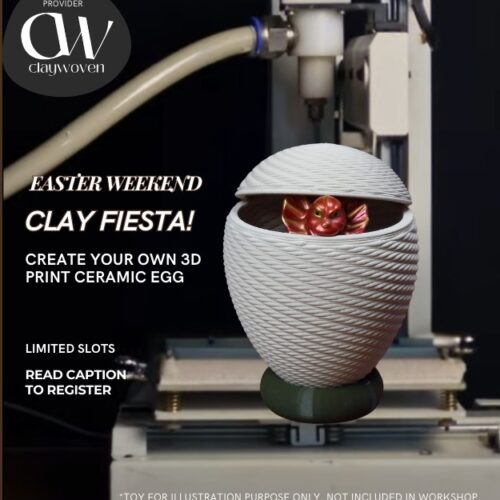 Easter Weekend Clay Fiesta! - 3D Clay Printing Workshop. (19-04-25)